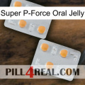 Super P-Force Oral Jelly 25